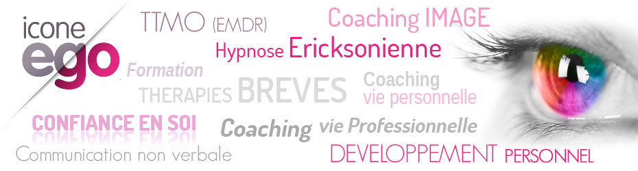 Hypnose, TTMO, EMDR, Coaching image, Relooking, communication, formation, développement personnel, communication non verbale, confiance en soi